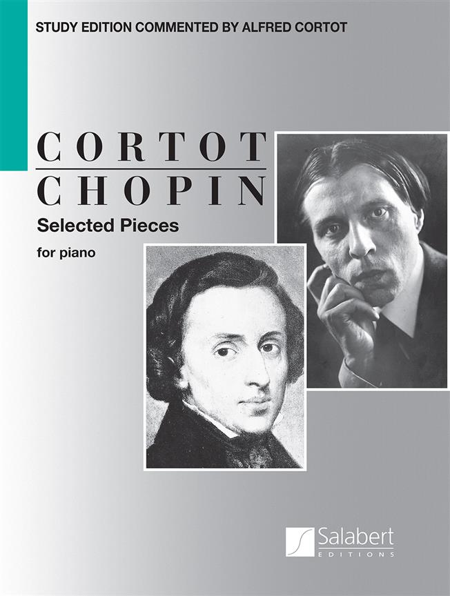 Selected Pieces - for piano  - ed. A. Cortot - pro klavír